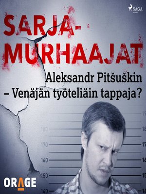 cover image of Aleksandr Pitšuškin &#8211; Venäjän työteliäin tappaja?